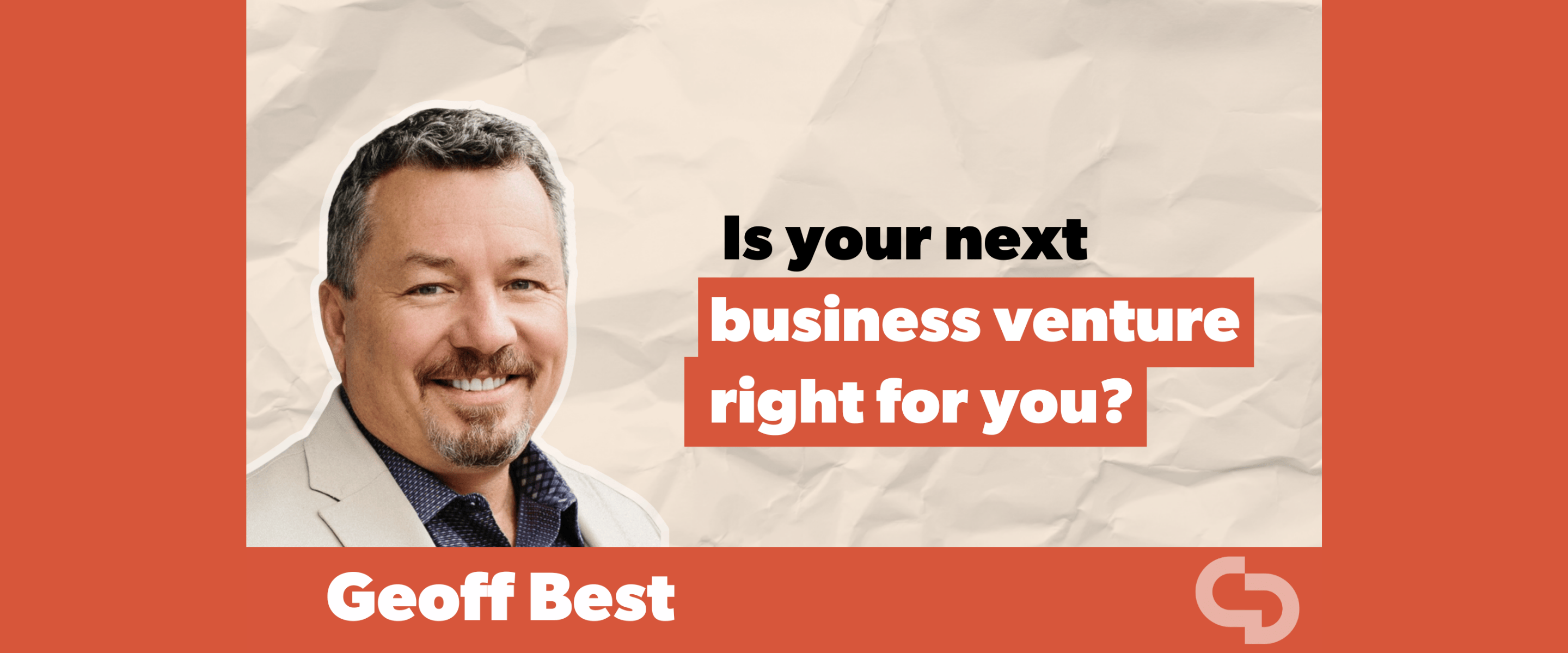 Is your next business venture right for you?