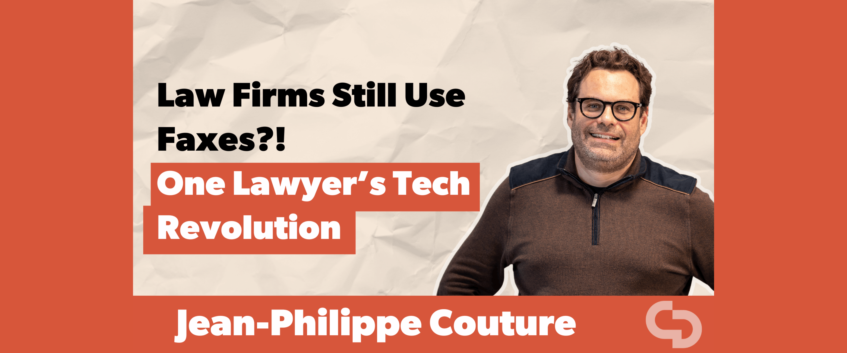 Law firms still use faxes?! One lawyer's tech revolution