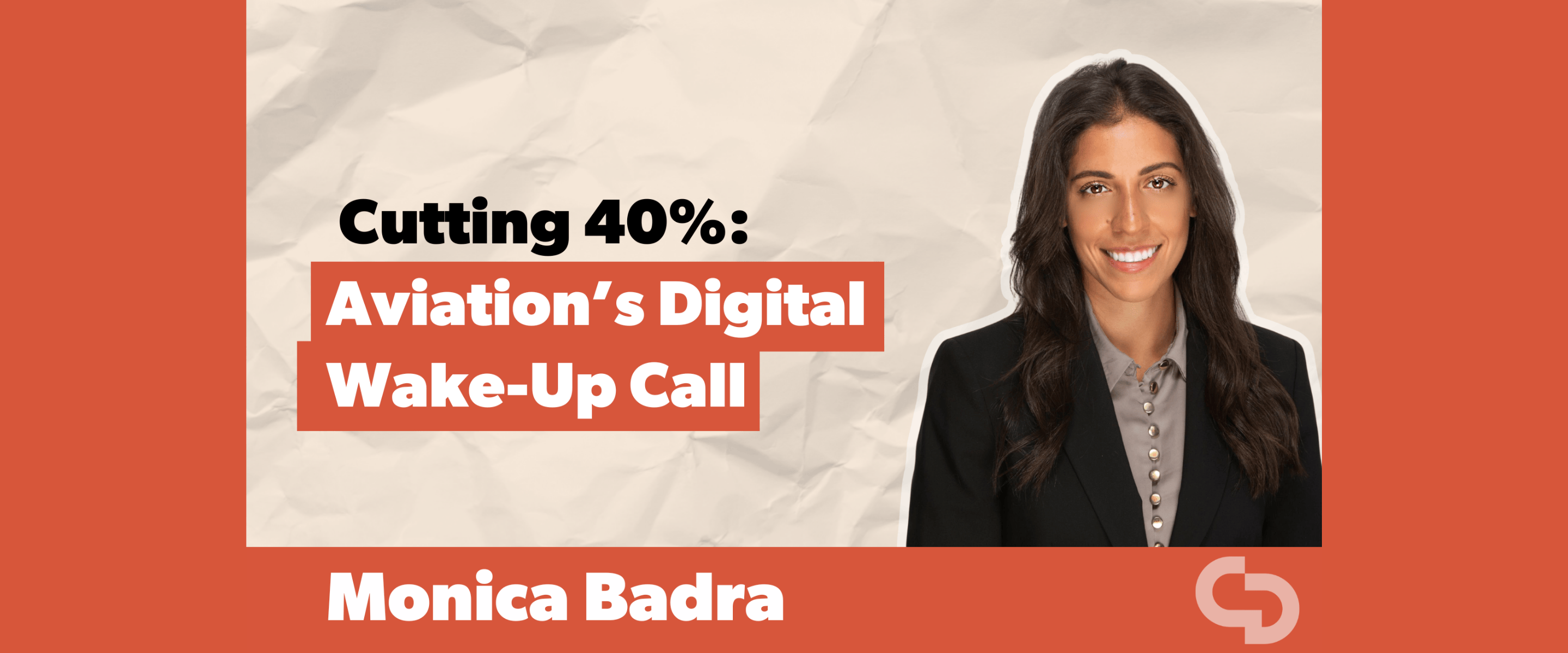 Cutting 40%: Aviation's digital wake-up call